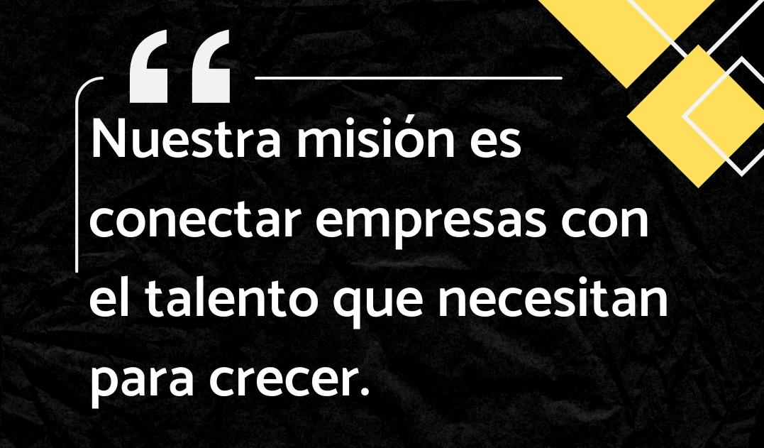 Conectamos empresas con el personal que necesitan